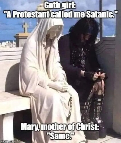 person-goth-girl-protestant-called-satanic-imgillipcom-mary-mother-christ-same