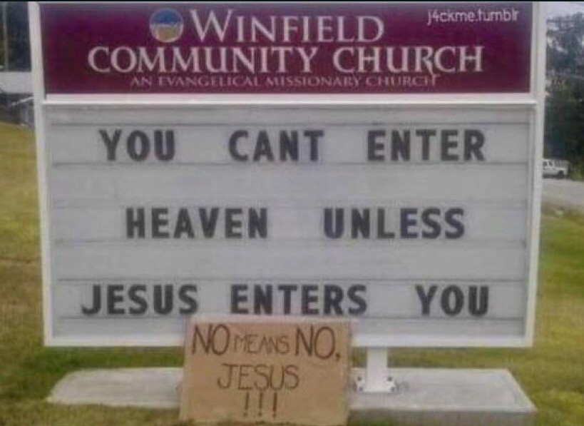 No means no Jesus. No means no.